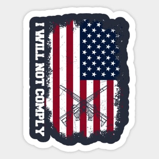 I Will Not Comply Upside Down USA Flag Sticker